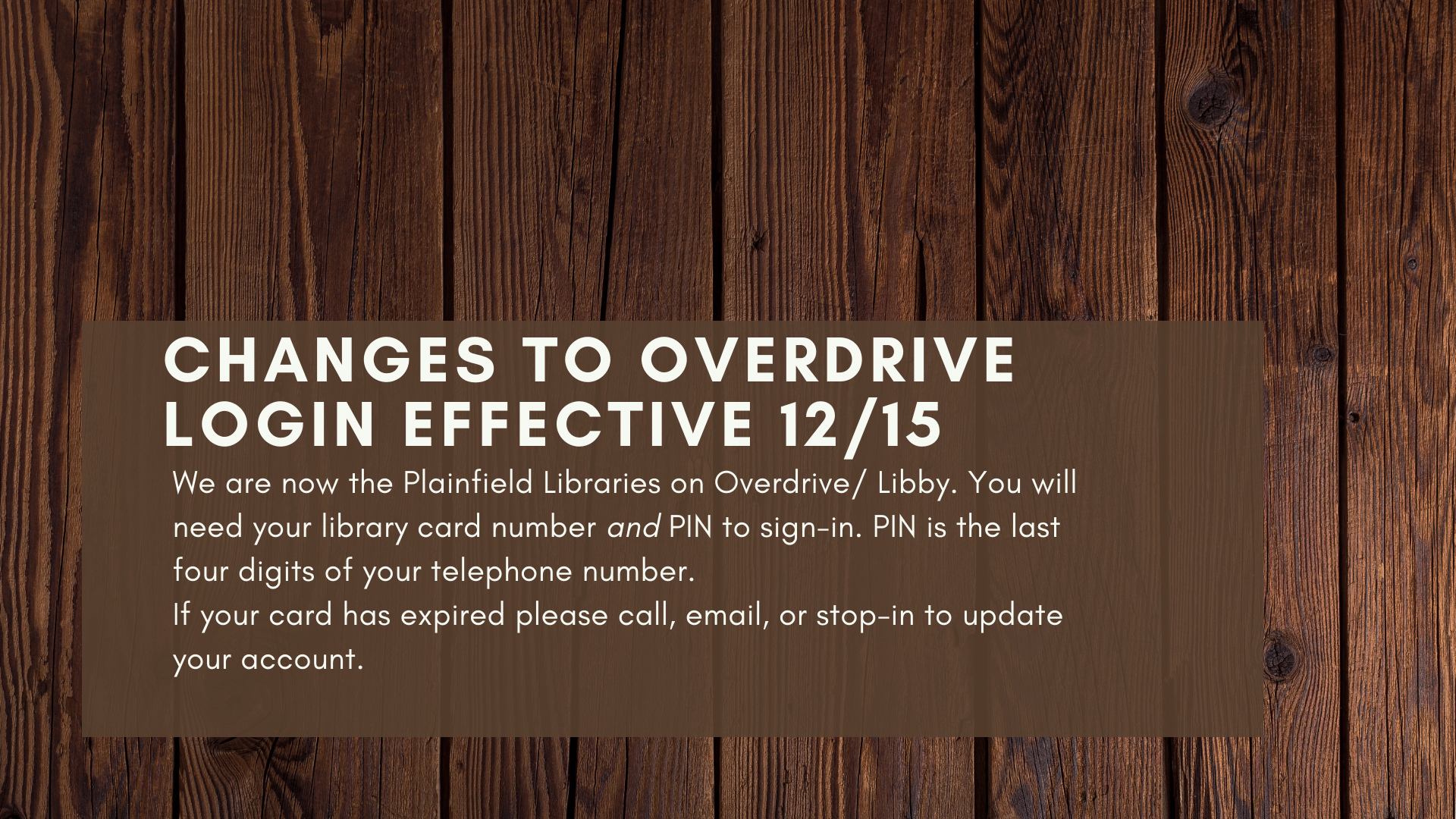 Changes to Overdrive Plainfield Public Libraries